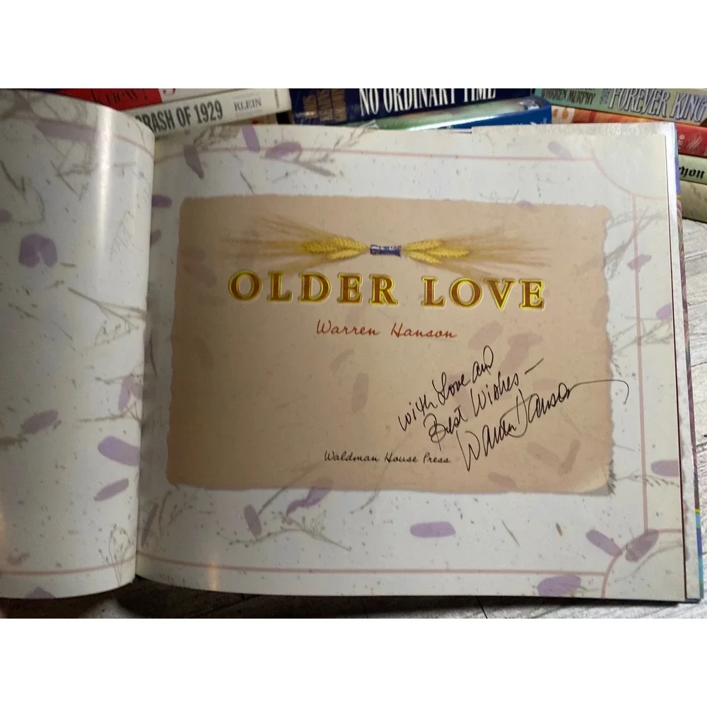 Older Love by Warren Hanson‎ 1999 Signed Hardcover Poetry Book Relationships VG+